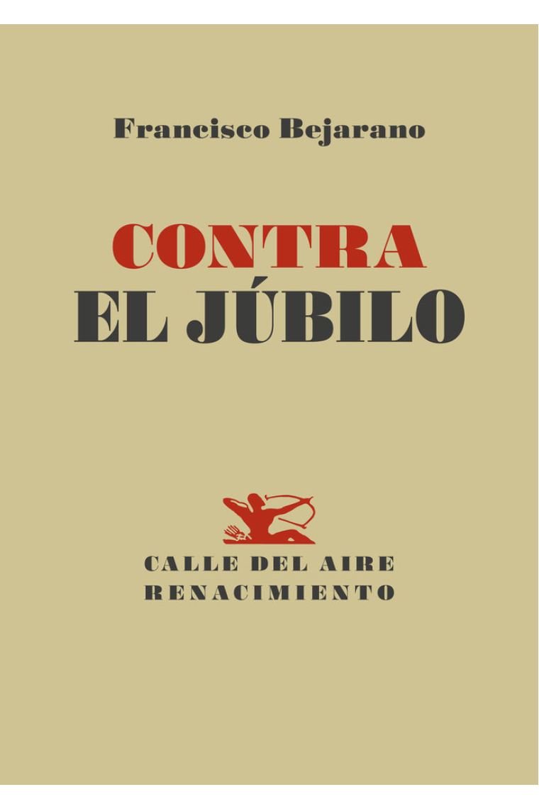 Contra el júbilo