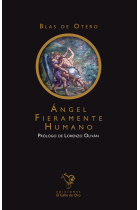 Ángel fieramente humano