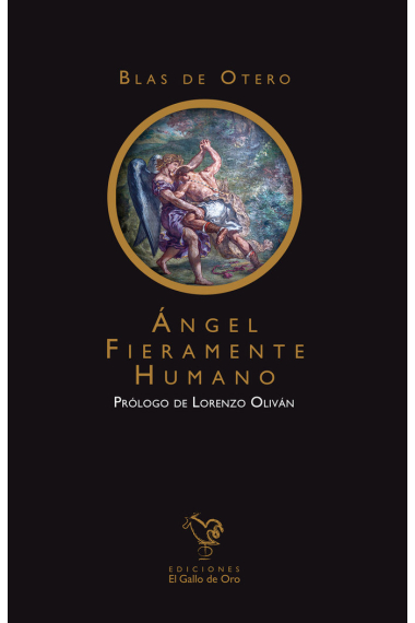 Ángel fieramente humano