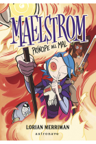 Maelstrom principe del mal