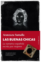 Las buenas chicas: la narrativa española escrita por mujeres