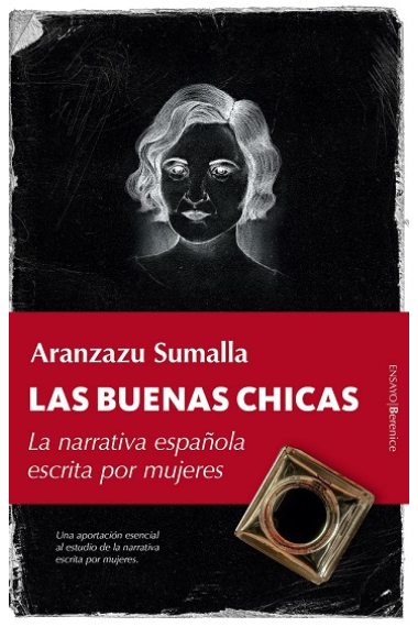 Las buenas chicas: la narrativa española escrita por mujeres