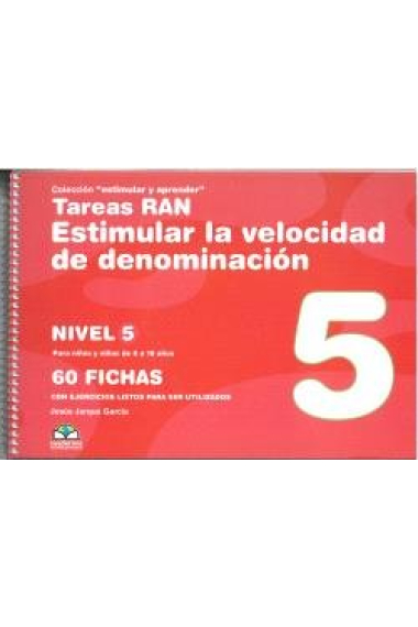 TAREAS RAN ESTIMULAR LA VELOCIDAD DE DENOMINACION - NIVEL 5