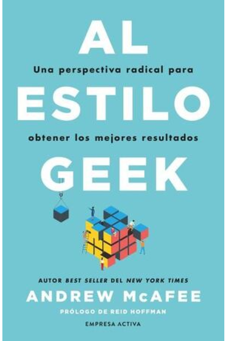 Al estilo geek. Una perspectiva radical para obtener los mejores resultados