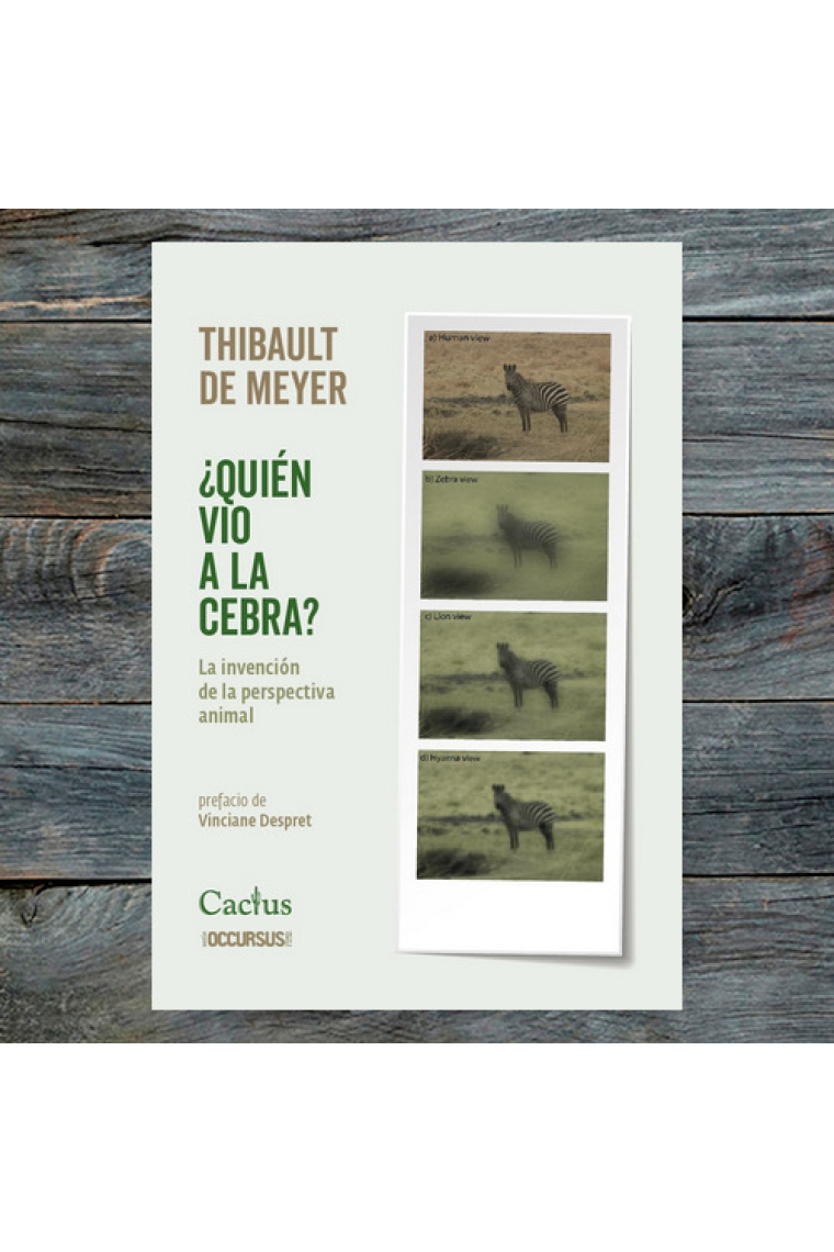¿Quién vio a la cebra? La invención de la perspectiva animal