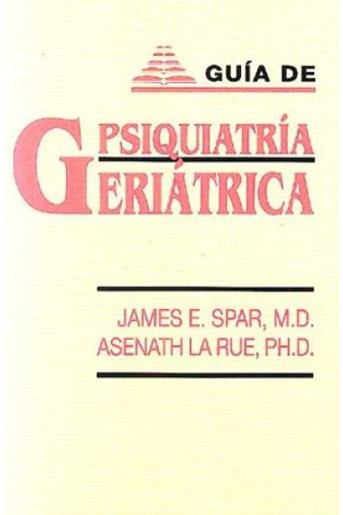 Guía de psiquiatría geriátrica