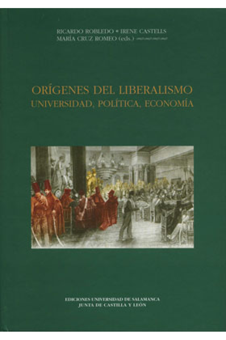 Orígenes del liberalismo. Universidad, política, economía