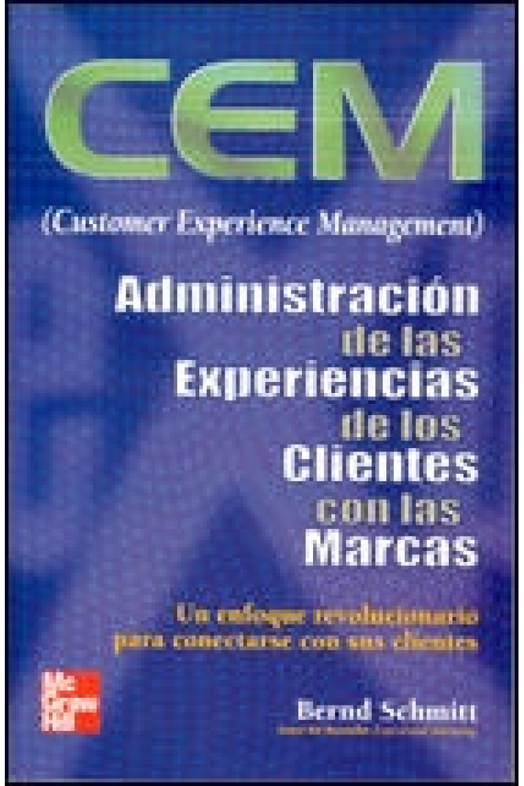 CEM Administración de las experiencias de los clientes con las marcas