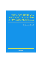 Educación temprana en el niño de 0 a 3 años a través de programas