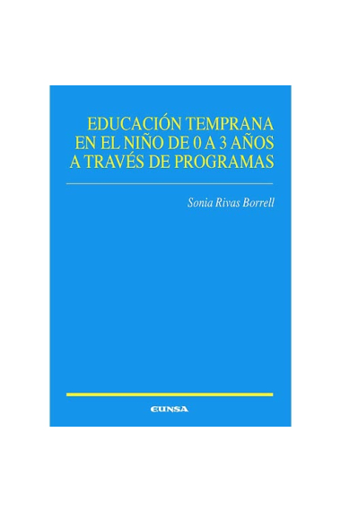 Educación temprana en el niño de 0 a 3 años a través de programas