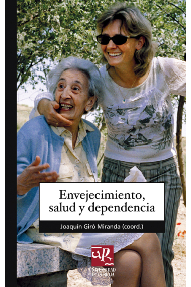 Envejecimiento,salud y dependencia