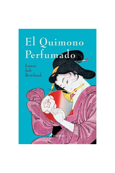 El quimono perfumado