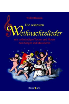 Die schönsten Weihnachtslieder mit vollständigen Texten und Noten zum Singen und Musizieren