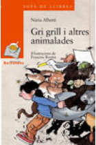 Grill grill i altres animalades