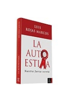 La autoestima. Nuestra fuerza secreta. Ed. especial DVD