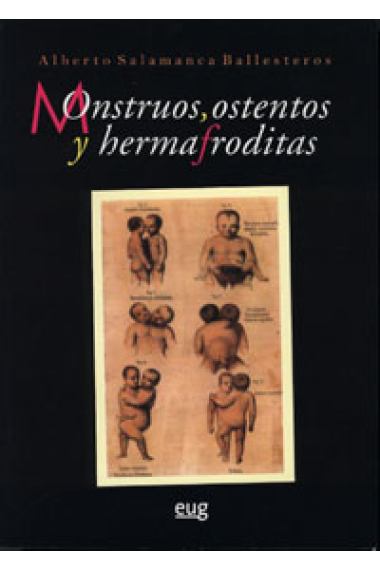 Monstruos, ostentos y hermafroditas (