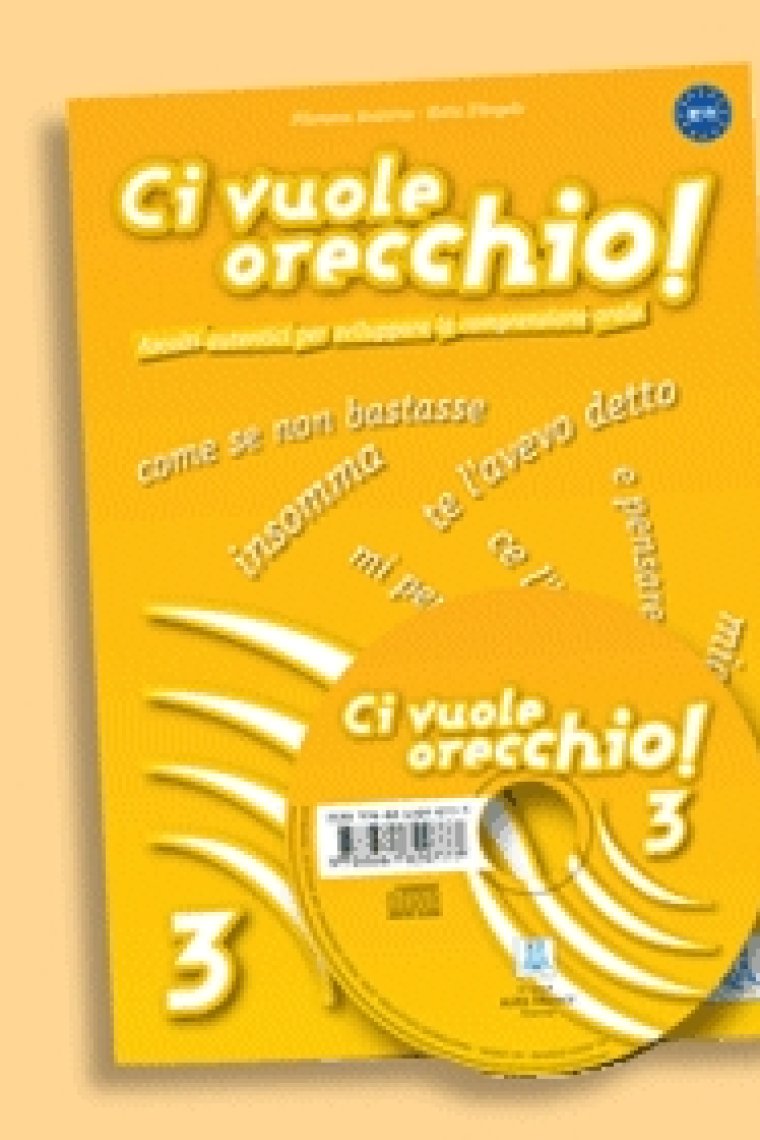 Ci vuole orecchio 3 (B2/C1). Libro + audio CD