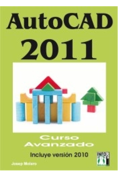 Autocad 2011: Curso avanzado incluye versión 2010