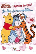 Winnie l'Ourson. Le grand concours: Je lis, je complète...