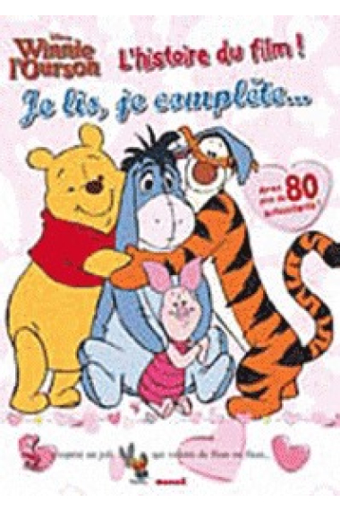 Winnie l'Ourson. Le grand concours: Je lis, je complète...