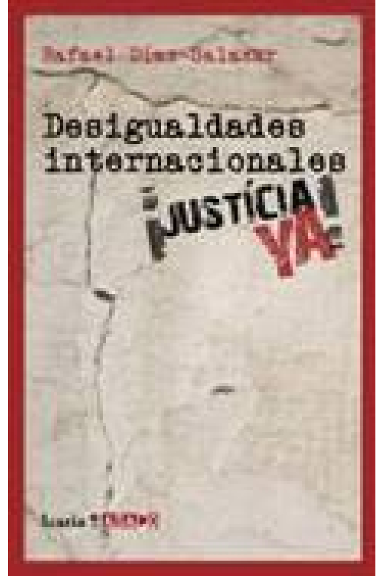 Desigualdades internacionales ¡Justicia ya!