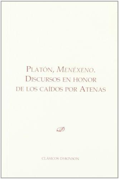 Menéxeno / Discursos en honor a los caídos por Atenas (Edición bilingüe)