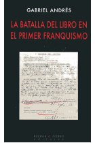 La batalla del libro en el primer franquismo: política del libro, censura y traducciones italianas