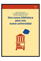 Una nueva biblioteca para una nueva Universidad