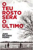 O Teu Rosto Será o Último