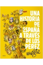 Una historia de España a través de los Pérez