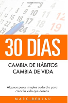 30 días: cambia de hábitos, cambia de vida