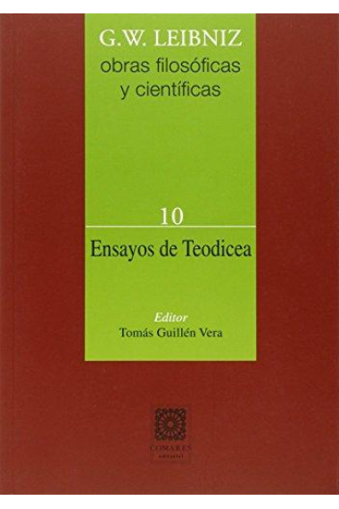 Obras filosóficas y científicas, vol. 10: Ensayos de Teodicea