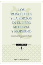 Los paratextos y la edición en el libro medieval y moderno