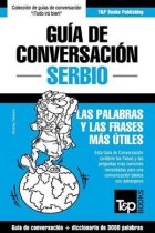 Guía de Conversación Español-Serbio y Vocabulario Temático de 3000 Palabras