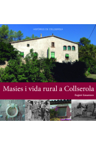 Masies i vida rural a Collserola. Històries de Collserola