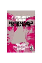 El pensament i l'acció. De Marx a Gramsci en Joan Fuster