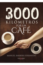 3000 kilómetros por un café