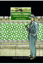 Pompeu Fabra. L'aventura de la llengua