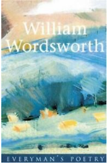 William Wordsworth (EVERYMAN POETRY)