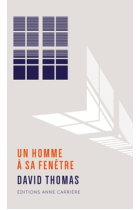 Une Homme À Sa Fenêtre