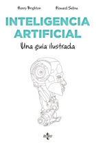 Inteligencia artificial: una guía ilustrada