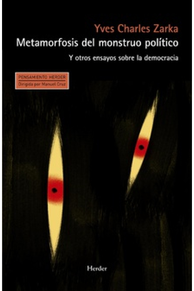 Metamorfosis del monstruo político y otros ensayos sobre la democracia