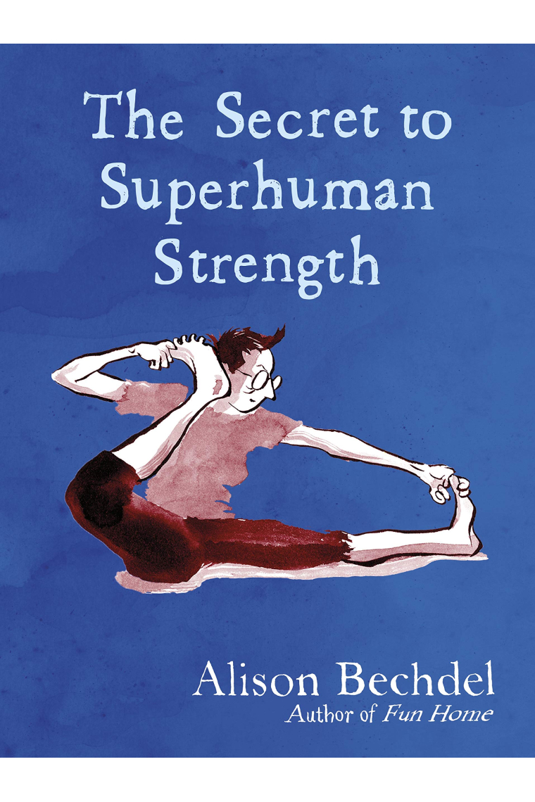 The Secret Of Superhuman Strength