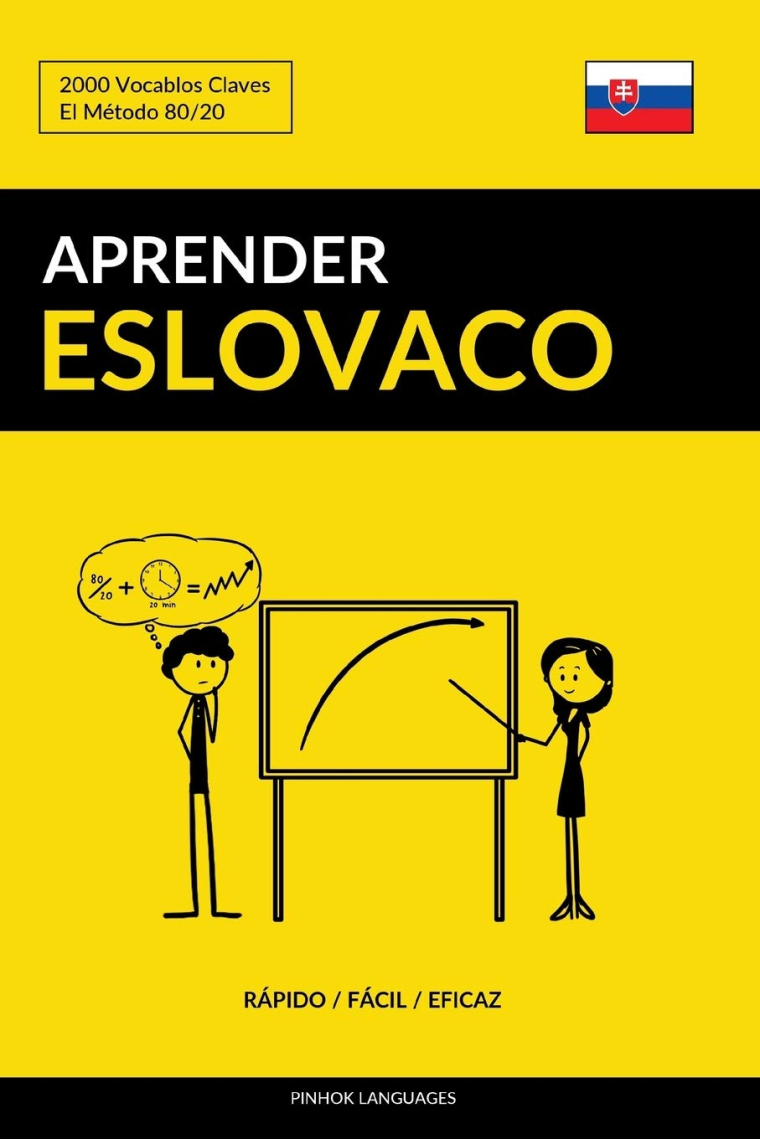 Aprender Eslovaco - Rápido / Fácil / Eficaz: 2000 Vocablos Claves