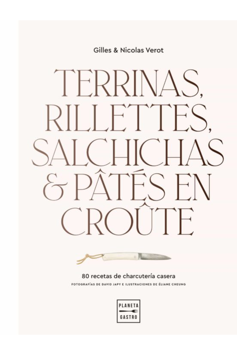 Terrinas, rillettes, salchichas y pâté en croûte