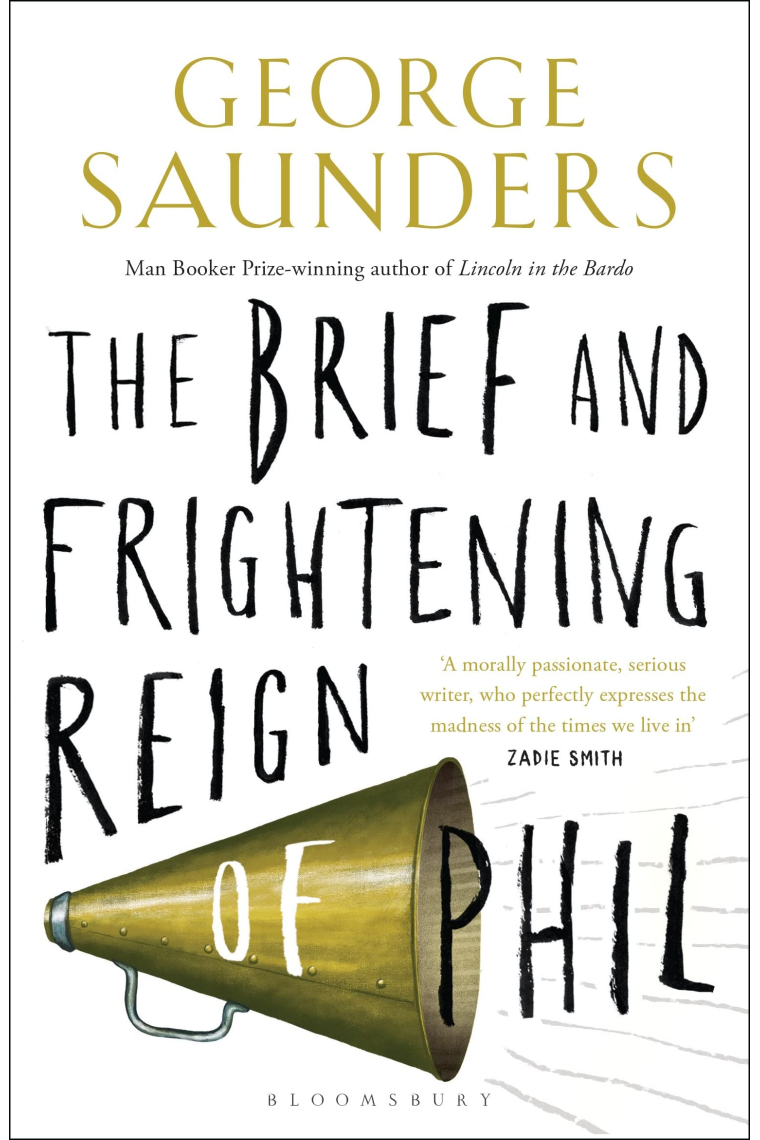 The Brief and Frightening Reign of Phil: George Saunders