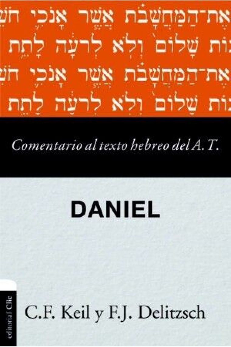 Comentario al texto hebreo del Antiguo Testamento - Daniel