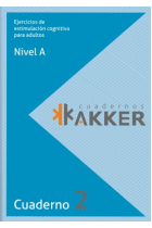 Cuadernos Akker - Nivel A - Cuad. 2 - Ejercicios De Estimulacion Cognitiva Para Adultos