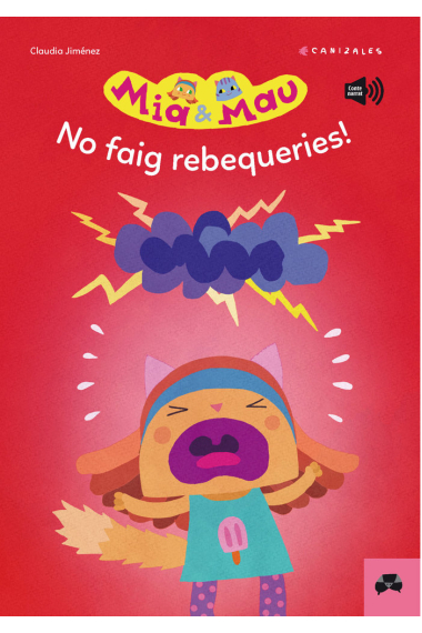 Mia i Mau. No faig rebequeries!