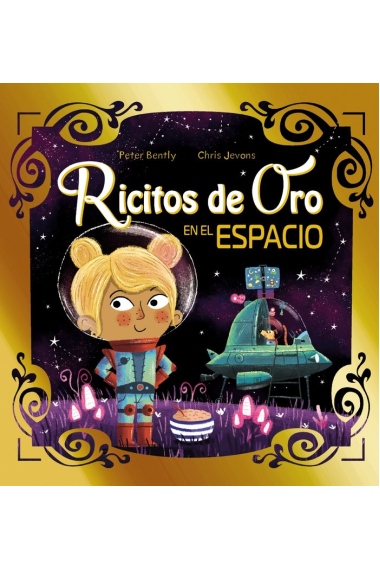 RICITOS DE ORO EN EL ESPACIO